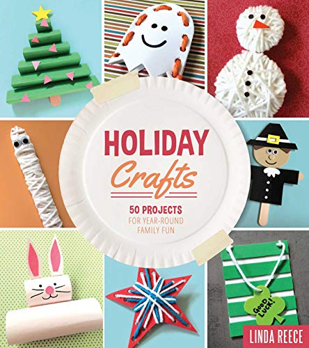 Holiday Crafts: 50 Projects for Year-Round Family Fun book cover