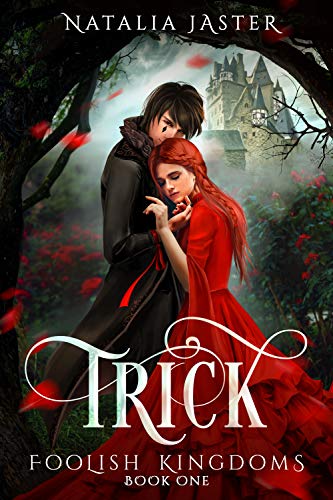 Trick (Foolish Kingdoms, #1) book cover