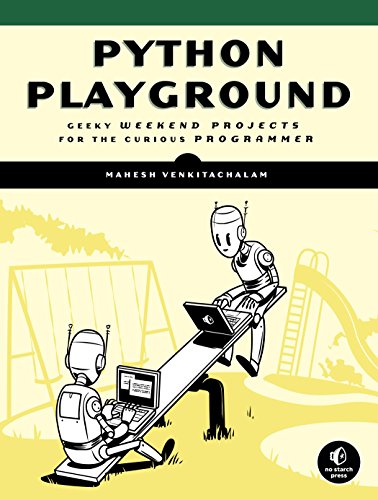 Python Playground: Geeky Projects for the Curious Programmer book cover