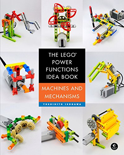 The Lego Power Functions Idea Book, Volume 1: Machines and Mechanisms book cover