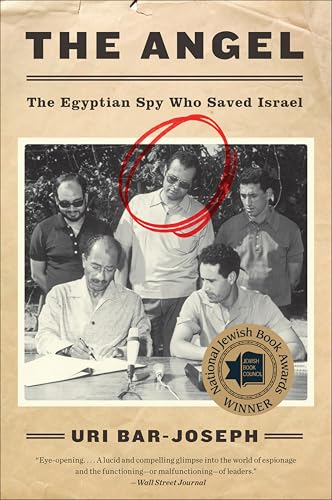 The Angel: The Egyptian Spy Who Saved Israel book cover