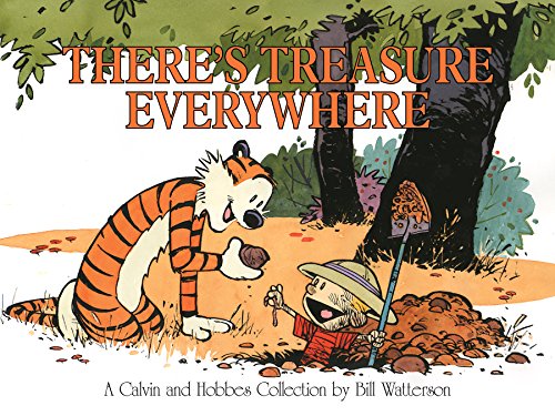 There's Treasure Everywhere (Calvin and Hobbes #10) book cover