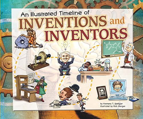 An Illustrated Timeline of Inventions and Inventors book cover
