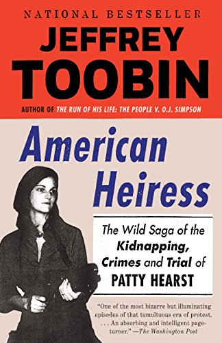 American Heiress: The Wild Saga of the Kidnapping, Crimes and Trial of Patty Hearst book cover