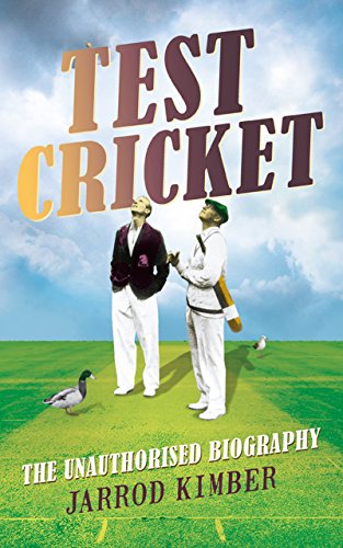 Test Cricket: The unauthorised biography book cover