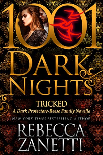 Tricked (Dark Protectors #7.75; 1001 Dark Nights #48) book cover