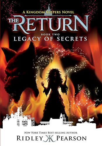 Legacy of Secrets (Kingdom Keepers: The Return, #2) book cover