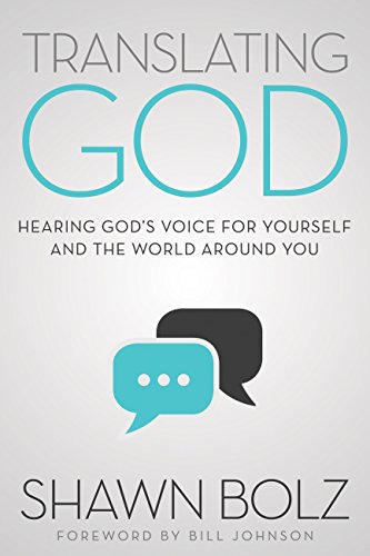 Translating God: Hearing God's Voice For Yourself And The World Around You book cover
