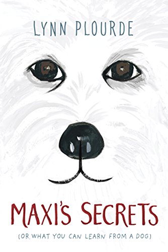 Maxi's Secrets: (or what you can learn from a dog) book cover