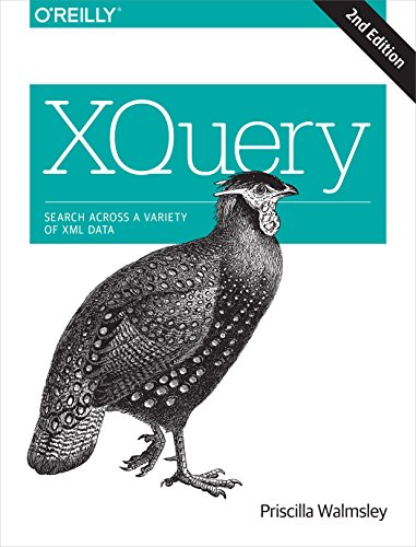 XQuery: Search Across a Variety of XML Data book cover