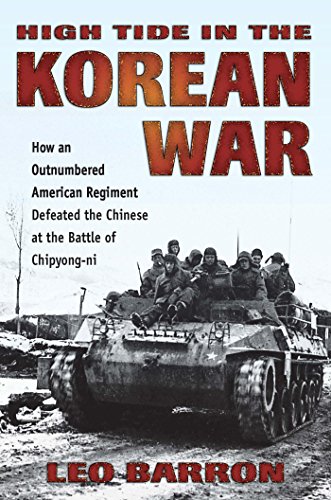 High Tide in the Korean War: How an Outnumbered American Regiment Defeated the Chinese at the Battle of Chipyong-Ni book cover