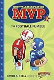 Mvp 3 The Football Fumble Most Valuable Players