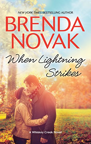 When Lightning Strikes (Whiskey Creek, #1) book cover