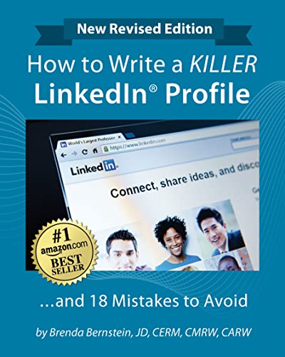 How to Write a KILLER LinkedIn Profile... And 18 Mistakes to Avoid: Updated for 2019 book cover