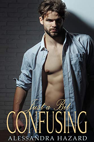 Just a Bit Confusing (Straight Guys #5) book cover
