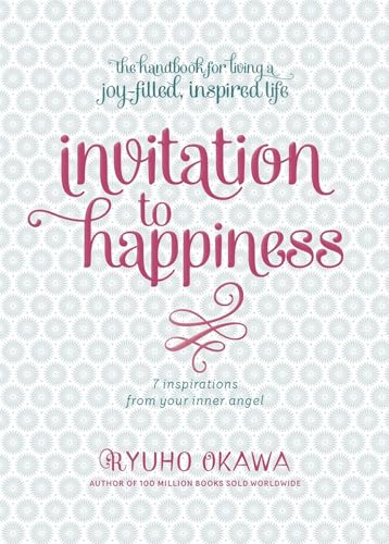 Invitation to Happiness: 7 Inspirations from Your Inner Angel book cover
