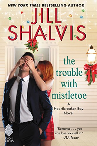 The Trouble with Mistletoe (Heartbreaker Bay, #2) book cover