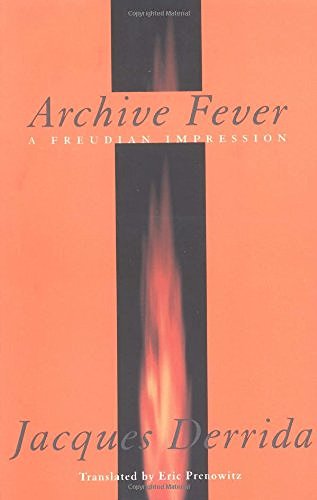 Archive Fever: A Freudian Impression book cover