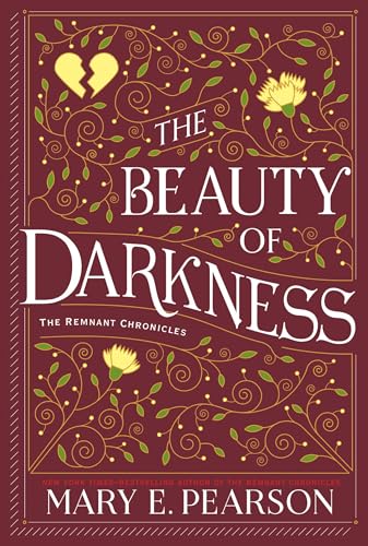 The Beauty of Darkness (The Remnant Chronicles, #3) book cover