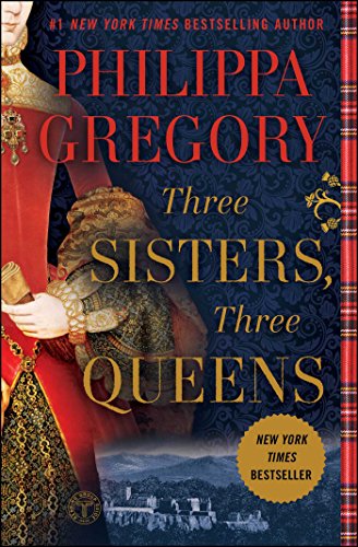 Three Sisters, Three Queens (The Plantagenet and Tudor Novels, #8) book cover