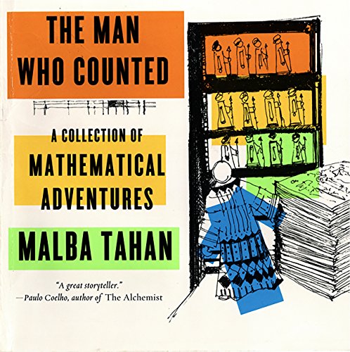 The Man Who Counted: A Collection of Mathematical Adventures book cover
