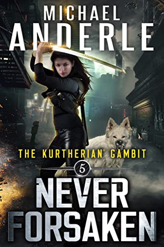 Never Forsaken (The Kurtherian Gambit, #5) book cover