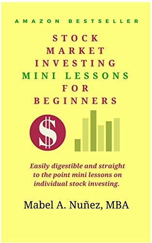 Stock Market Investing Mini-Lessons for Beginners: A Starter Guide for Beginner Investors book cover