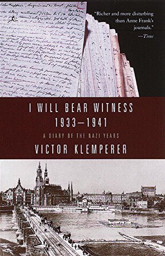 I Will Bear Witness 1933-41 A Diary of the Nazi Years book cover