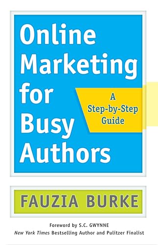 Online Marketing for Busy Authors: A Step-By-Step Guide book cover