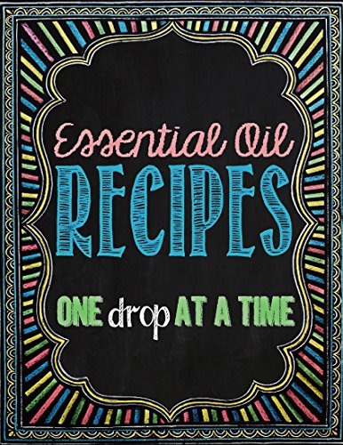 Essential Oil Recipes: One Drop at a Time book cover