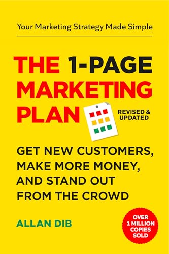 The 1-Page Marketing Plan: Get New Customers, Make More Money, And Stand out From The Crowd book cover