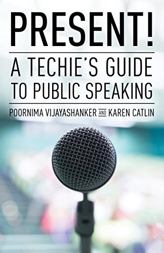 Present! a Techie's Guide to Public Speaking book cover