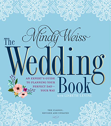 The Mindy Weiss Wedding Book: The Big Book for Your Big Day book cover
