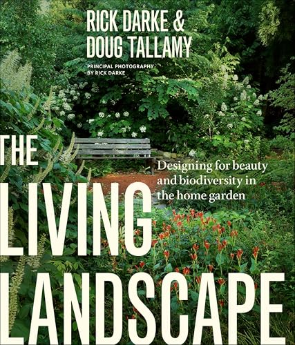 The Living Landscape: Designing for Beauty and Biodiversity in the Home Garden book cover