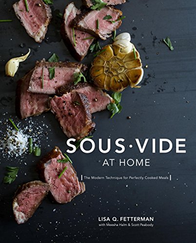 Sous Vide at Home: The Modern Technique for Perfectly Cooked Meals book cover