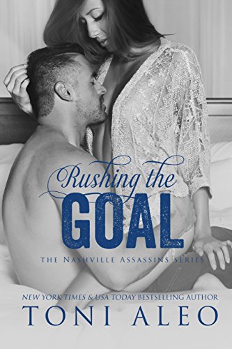 Rushing the Goal (Assassins, #11) book cover