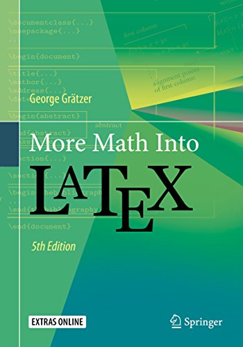 More Math Into Latex book cover