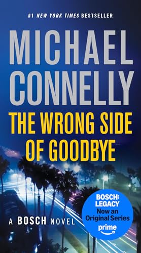 The Wrong Side of Goodbye (Harry Bosch, #19; Harry Bosch Universe, #28) book cover