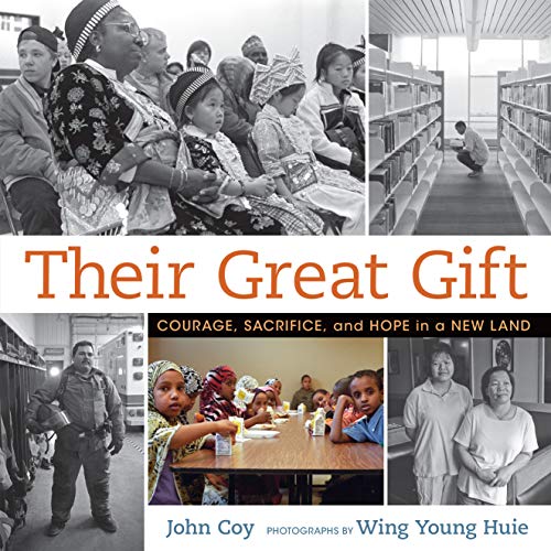 Their Great Gift: Courage, Sacrifice, and Hope in a New Land book cover