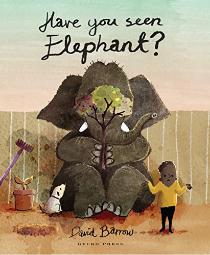 Have You Seen Elephant? (Gecko Press Titles) book cover