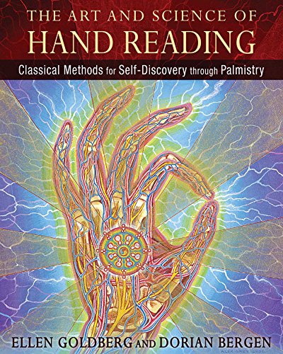 The Art and Science of Hand Reading: Classical Methods for Self-Discovery through Palmistry book cover