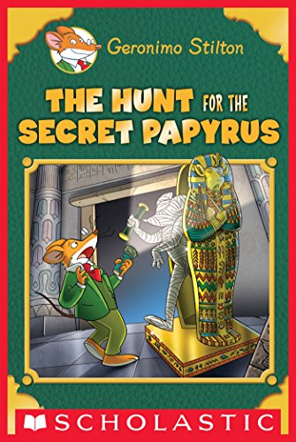 The Hunt for the Secret Papyrus (Geronimo Stilton: Special Edition) book cover