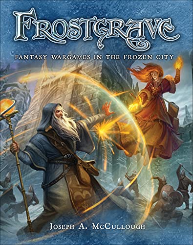 Frostgrave: Fantasy Wargames in the Frozen City book cover