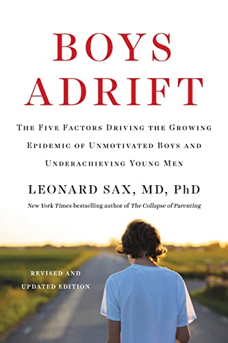 Boys Adrift: The Five Factors Driving the Growing Epidemic of Unmotivated Boys and Underachieving Young Men book cover
