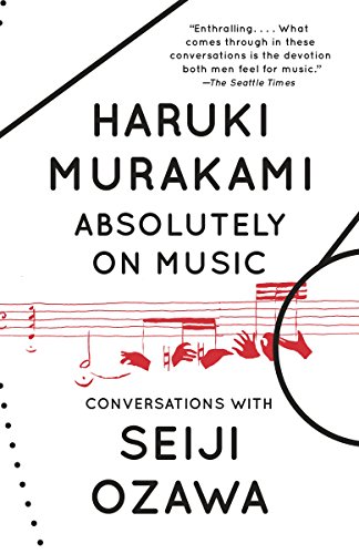 Absolutely on Music: Conversations with Seiji Ozawa book cover