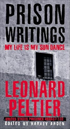 Prison Writings: My Life Is My Sun Dance book cover