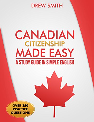 Canadian Citizenship Made Easy: A Study Guide in Simple English book cover