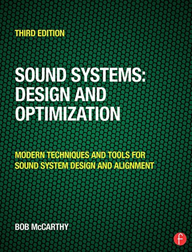 Sound Systems: Design and Optimization: Modern Techniques and Tools for Sound System Design and Alignment book cover