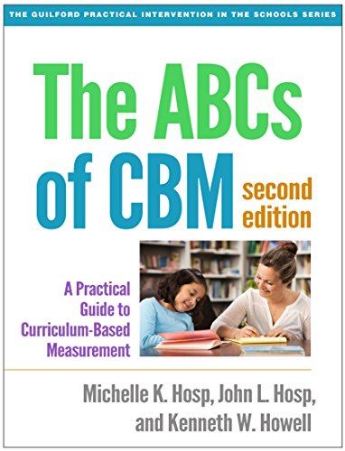The ABCs of CBM: A Practical Guide to Curriculum-Based Measurement book cover
