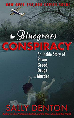 The Bluegrass Conspiracy: An Inside Story of Power, Greed, Drugs & Murder book cover